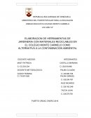 ELABORACION DE HERRAMIENTAS DE JARDINERIA CON MATERIALES RECICLABLES EN EL COLEGIO MONTE CARMELO COMO ALTERNATIVA A LA CONTAMINACION AMBIENTAL