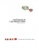 POLÍTICAS DE HF Y SUS PRODUCTORES H O R T I F R U T