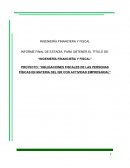 PROYECTO: “OBLIGACIONES FISCALES DE LAS PERSONAS FÍSICAS EN MATERIA DEL ISR CON ACTIVIDAD EMPRESARIAL”