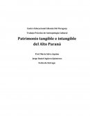 Patrimonio tangible e intangible del Alto Paraná