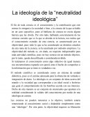 La ideología de una neutralidad ideológica