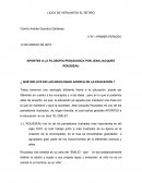 APORTES A LA FILOSOFIA PEDAGOGICA POR JEAN-JACQUES ROUSSEAU ¿ QUÉ INFLUYE EN LAS IDEOLOGIAS ACERCA DE LA EDUCACIÓN ?