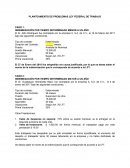 PLANTEAMIENTO DE PROBLEMAS LEY FEDERAL DE TRABAJO