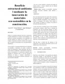 Beneficio estructural-ambiental mediante la innovación de materiales eco-sostenibles en la construcción