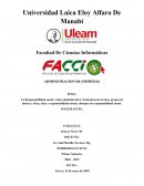 Responsabilidad social y ética administrativa: Naturaleza de la ética, grupos de interés y ética, ética y responsabilidad social, enfoques de responsabilidad social