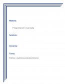 Estilos y patrones arquitectónicos. Programación Avanzada