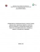 OPTIMIZACIÓN DE LA INFRAESTRUCTURA DE LA ESCUELA TÉCNICA MINAS DE AROA