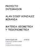 PROYECTO INTEGRADOR. MATERIA: GEOMETRIA Y TRIGONOMETRIA