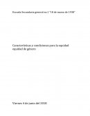 Características y condiciones para la equidad de género