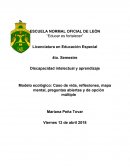 Modelo ecológico: Caso de vida, reflexiones, mapa mental, preguntas abiertas y de opción múltiple