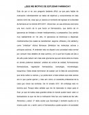 ¿Que me motivo de estudiar farmacia?
