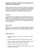 Factores de decisión en alumnos de secundaria para la elección de una preparatoria