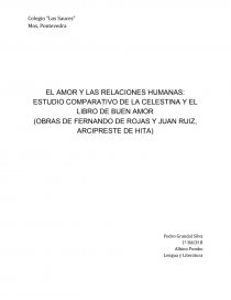 EL AMOR Y LAS RELACIONES HUMANAS: ESTUDIO COMPARATIVO DE LA CELESTINA Y EL LIBRO DE BUEN AMOR (OBRAS DE FERNANDO DE ROJAS Y JUAN RUIZ, ARCIPRESTE DE HITA). Página 1