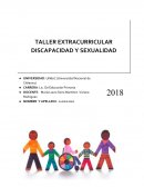 TALLER EXTRACURRICULAR DISCAPACIDAD Y SEXUALIDAD