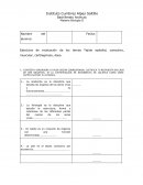 Ejercicios de evaluación de los temas Tejido epitelial, conectivo, muscular, cartilaginoso, óseo