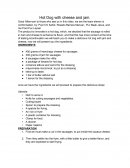 Hot Dog with cheese and jam.