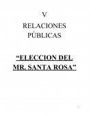 RELACIONES PÚBLICAS “ELECCION DEL MR. SANTA ROSA”