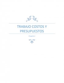 TRABAJO COSTOS Y PRESUPUESTOS. Página 1