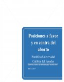 Posiciones a favor y en contra del aborto