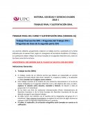 HISTORIA, SOCIEDAD Y DERECHO (HU309) 2018-1 TRABAJO FINAL Y SUSTENTACIÓN ORAL