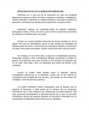 SITUACION ACTUAL DE LA MIGRACION VENEZOLANA