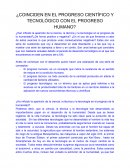 Coinciden en el progreso científico y tecnológico con el progreso humano?
