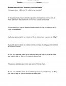 Problemas de velocidad, densidad y Velocidad media