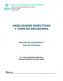 HABILIDADES DIRECTIVAS Y TOMA DE DECISIONES Tipos de Liderazgo