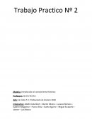 Trabajo Practico Nº 2 Materia: Introducción al conocimiento Histórico