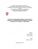 CURSO DE ALFABETIZACIÓN SOBRE EL USO DE EXCEL DIRIJIDO A LOS ESTUDIANTES DE 2DO AÑO DE LA UNIDAD EDUCATIVA FE Y ALEGRÍA “LA RINCONADA”