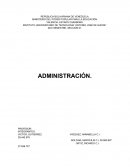 ANTECEDENTES HISTÓRICOS PREHISTÓRICOS DE LA ADMINISTRACIÓN.