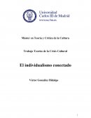 Trabajo Teorías de la Crisis Cultural El individualismo conectado