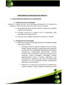 CARACTERÍSTICAS TECNOLÓGICAS DEL PROYECTO