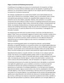 Origen y Evolución del Marketing Internacional.