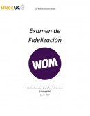 Análisis de la situación Examen de Fidelización
