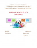 Personalidad innata o adquirida