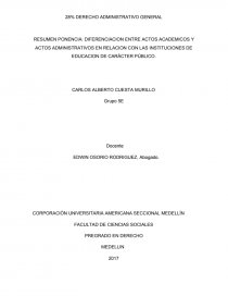 RESUMEN PONENCIA: DIFERENCIACION ENTRE ACTOS ACADEMICOS Y ACTOS ADMINISTRATIVOS EN RELACION CON LAS INSTITUCIONES DE EDUCACION DE CARÁCTER PÚBLICO.. Página 1