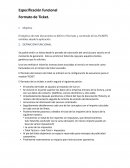 Especificación funcional Formato de Ticket