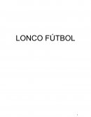 LONCO FÚTBOL INTRODUCCIÓN