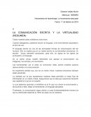 LA COMUNICACIÓN ESCRITA Y LA VIRTUALIDAD (RESUMEN)