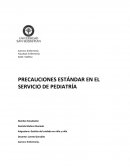 PRECAUCIONES ESTÁNDAR EN EL SERVICIO DE PEDIATRÍA