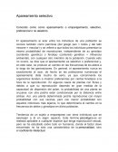 Apareamiento selectivo Conocido como como apareamiento o emparejamiento, selectivo, preferencial o no aleatorio