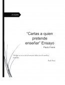 Cartas a quien pretende enseñar. Paulo Reglus Neves Freire