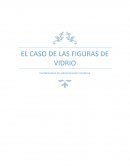 EL CASO DE LAS FIGURAS DE VIDRIO