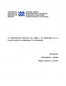 LA TRANSPOSICIÓN DIDACTICA DEL SABER Y SU IMPORTANCIA EN LA PLANIFICACIÓN DE LA ENSEÑANZA Y EL APRENDIZAJE