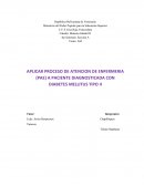 APLICAR PROCESO DE ATENCION DE ENFERMERIA (PAE) A PACIENTE DIAGNOSTICADA CON DIABETES MELLITUS TIPO II