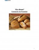 “Eco Bread” Evaluación de Proyectos
