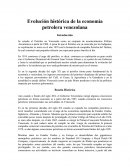 Evolución histórica de la economía petrolera venezolana
