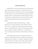 Auditoría financiera es una revisión de los estados financieros de una empresa