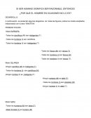 SI SER HUMANO SIGNIFICA SER RAZONABLE, ENTONCES